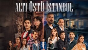 Alti Ustu Istanbul – Episode 9 with English subtitles